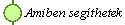 Amiben seg�thetek